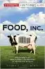 Food Inc.:  A Participant Guide: How Industrial Food is Making Us Sicker, Fatter, and Poorer-And What You Can Do About It