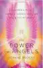 The Power of Angels: Discover how to connect, communicate and heal with the angels by Joanne Brocas.