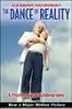 The Dance of Reality: A Psychomagical Autobiography by Alejandro Jodorowsky.