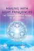 Healing with Light Frequencies: The Transformative Power of Star Magic by Jerry Sargeant