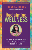 book cover of Reclaiming Wellness by Jovanka Ciares.